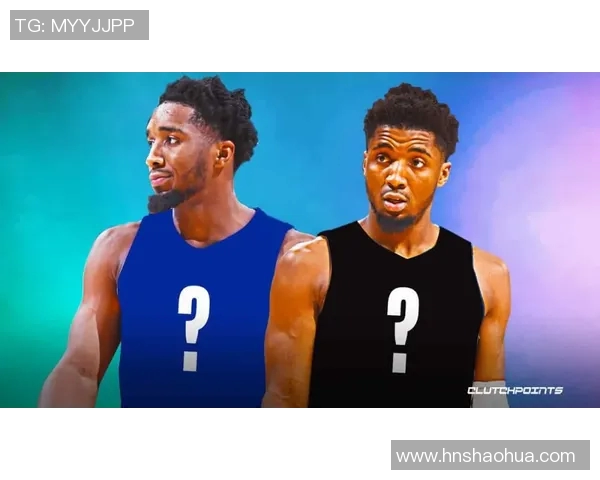 多诺万米切尔的崛起之路与NBA未来的无限可能性探讨